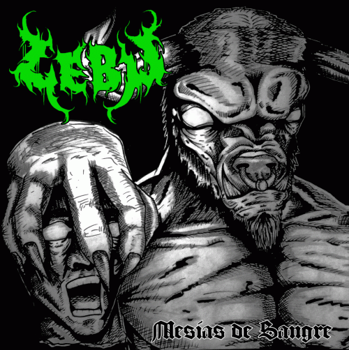 Zebú : Mes​í​as de Sangre - Cementerio Clandestino